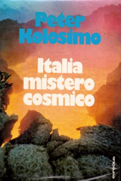 Italia mistero cosmico, Peter Kolosimo